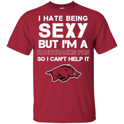 I Hate Being Sexy But I'm Fan So I Can't Help It Arkansas Razorbacks T Shirt