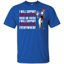 I Will Support Everywhere Arizona Wildcats T Shirts