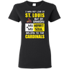 My Heart And My Soul Belong To The St. Louis Cardinals T Shirts