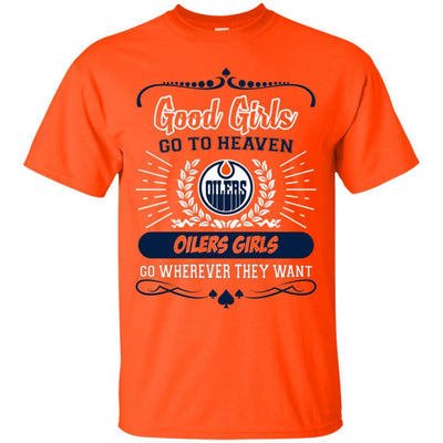 Good Girls Go To Heaven Edmonton Oilers Girls T Shirts