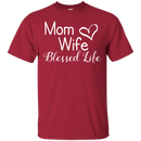 Mama Wife Blessed Life T Shirts V4