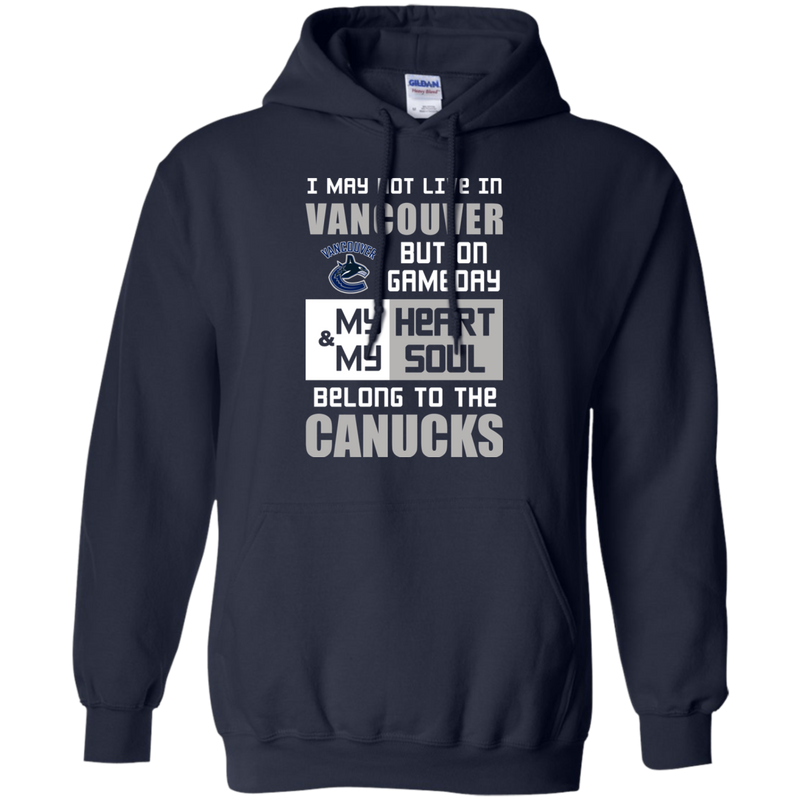 My Heart And My Soul Belong To The Vancouver Canucks T Shirts