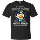 I'm Not Wonder Woman Winnipeg Jets T Shirts