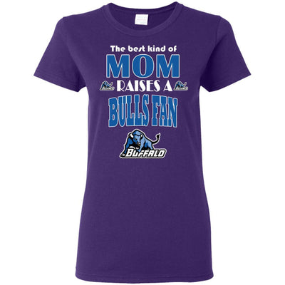 Best Kind Of Mom Raise A Fan Buffalo Bulls T Shirts