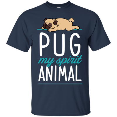 Pug - My Spirit Animal T Shirts