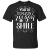 You Are Somebody's Reason To Smile T Shirts V1