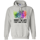 Sorry I'm Late I Didn't Want To Come Pug-min T Shirts