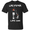 Happy Like Father Like Son Cleveland Browns T Shirts