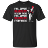 I Will Support Everywhere Cincinnati Bearcats T Shirts