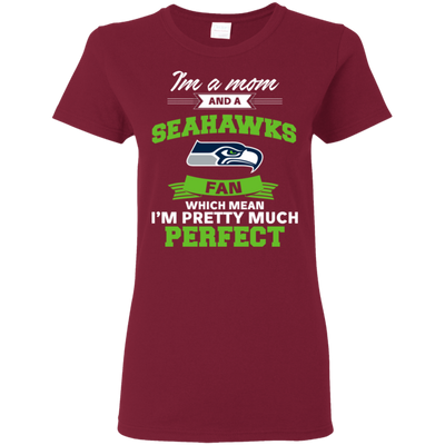 I'm A Mom And A Seattle Seahawks Fan T Shirt