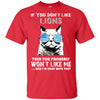 Something for you If You Don't Like Detroit Lions T Shirt