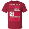 My Heart And My Soul Belong To The Atlanta Braves T Shirts
