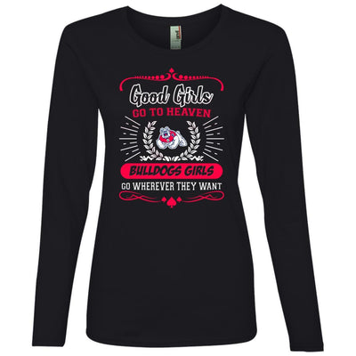 Good Girls Go To Heaven Fresno State Bulldogs Girls T Shirts