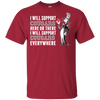 I Will Support Everywhere Houston Cougars T Shirts