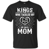 He Calls Mom Who Tackled My Los Angeles Kings T Shirts