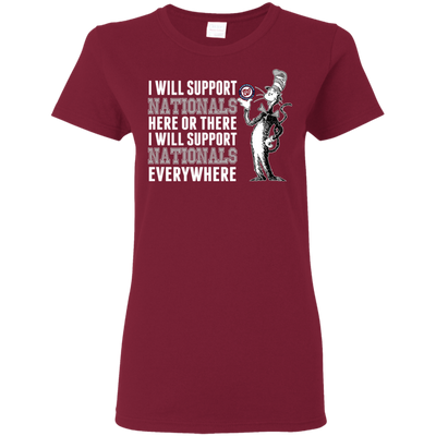 I Will Support Everywhere Washington Nationals T Shirts