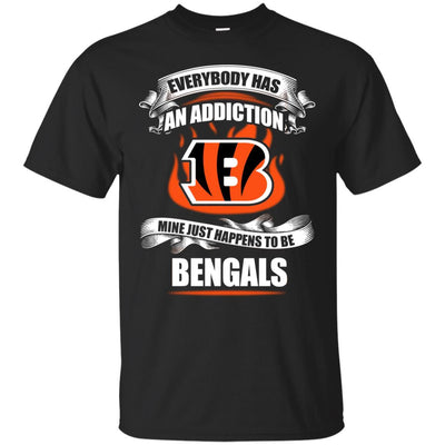 Everybody Has An Addiction Mine Just Happens To Be Cincinnati Bengals T Shirt