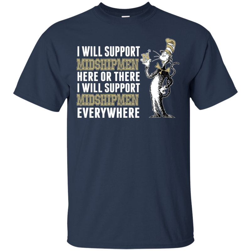 I Will Support Everywhere Navy Midshipmen T Shirts