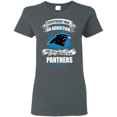 Everybody Has An Addiction Mine Just Happens To Be Carolina Panthers T Shirt