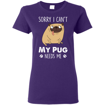 Nice Pug T Shirts - My Pug Needs Me, is a cool gift for your friends