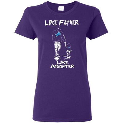 Like Father Like Daughter Detroit Lions T Shirts