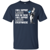 I Will Support Everywhere Detroit Lions T Shirts