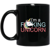 I'm A F..king Unicorn Mugs