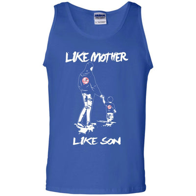 Like Mother Like Son New York Yankees T Shirt