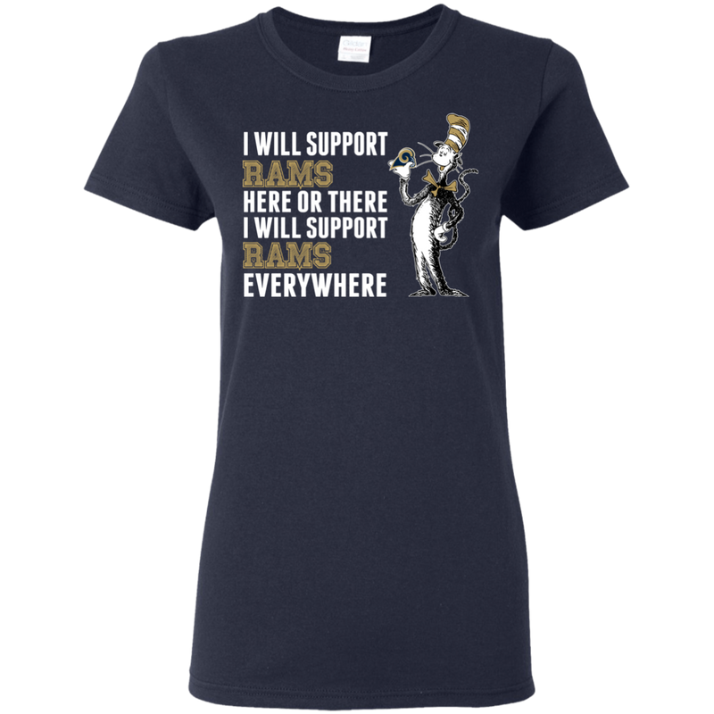 I Will Support Everywhere Los Angeles Rams T Shirts