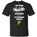 This Nana Is Crazy About Her Grandkids And Her Pittsburgh Pirates T Shirts