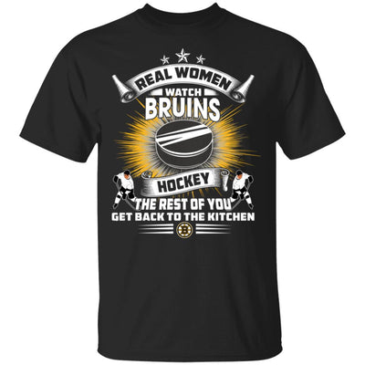 Funny Gift Real Women Watch Boston Bruins T Shirt