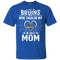 He Calls Mom Who Tackled My UCLA Bruins T Shirts