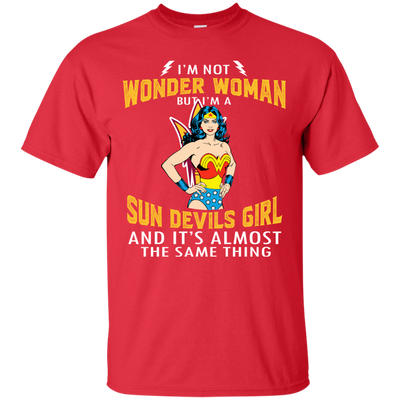 I'm Not Wonder Woman Arizona State Sun Devils T Shirts