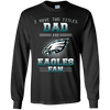 I Have Two Titles Dad And Philadelphia Eagles Fan T Shirts