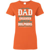 Proud Of Dad Of An Awesome Daughter Miami Dolphins T Shirts