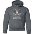 If Getting More Pug Is So Wrong T Shirts