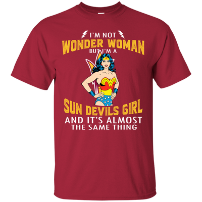 I'm Not Wonder Woman Arizona State Sun Devils T Shirts