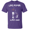 Happy Like Father Like Son Chicago Bears T Shirts