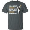 I Will Support Everywhere Anaheim Ducks T Shirts