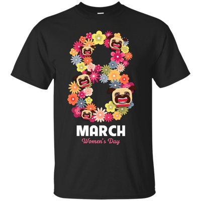 Women's Day Pug T Shirts