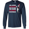 I Will Support Everywhere New England Patriots T Shirts