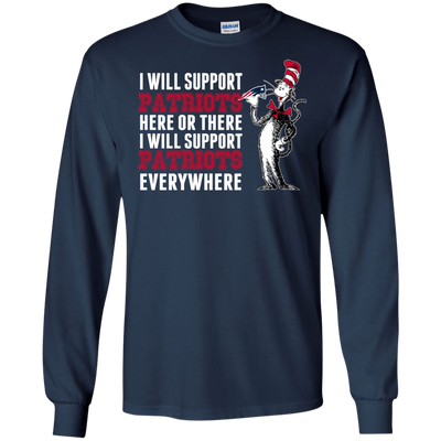 I Will Support Everywhere New England Patriots T Shirts