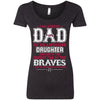 Proud Of Dad Of An Awesome Daughter Atlanta Braves T Shirts