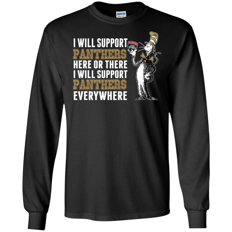 I Will Support Everywhere Florida Panthers T Shirts
