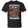 Cleveland Browns You're My Favorite Super Hero T Shirts