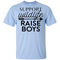 Support Wildlife Raise Boys T Shirts V1