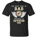 The Best Kind Of Dad Arizona Coyotes T Shirts