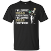 I Will Support Everywhere South Florida Bulls T Shirts