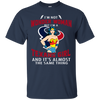 I'm Not Wonder Woman Houston Texans T Shirts