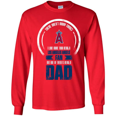 I Love More Than Being Los Angeles Angels Fan T Shirts